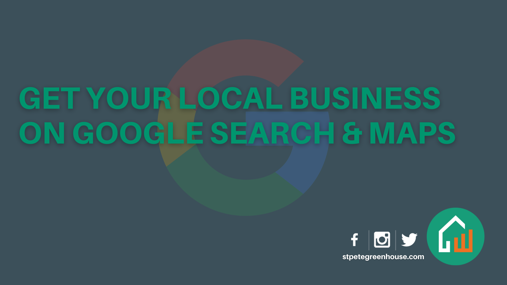 Get Your Local Business on Google Search & Maps main image
