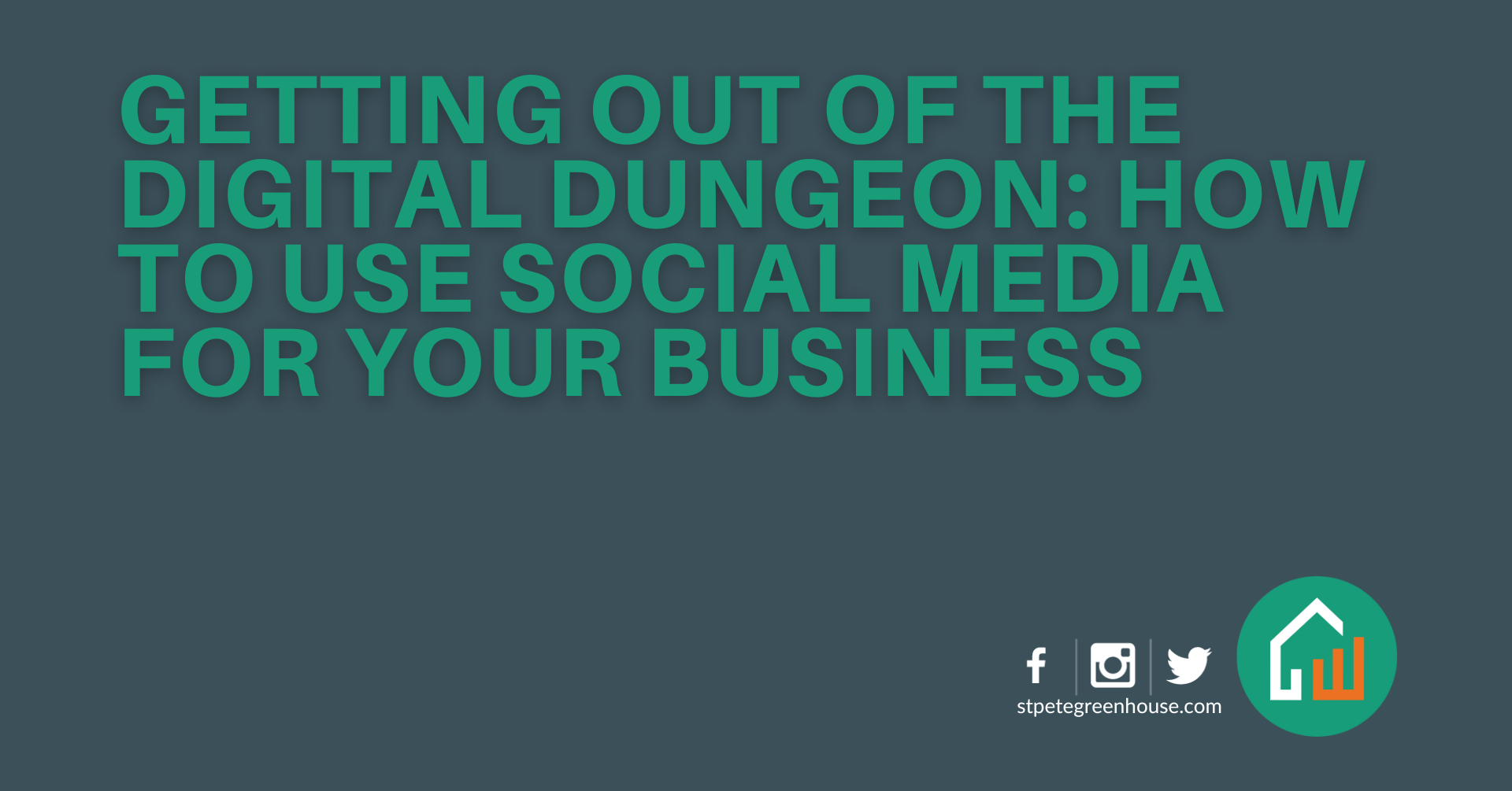 Getting Out of The Digital Dungeon: How to Use Social Media for Your Business-image