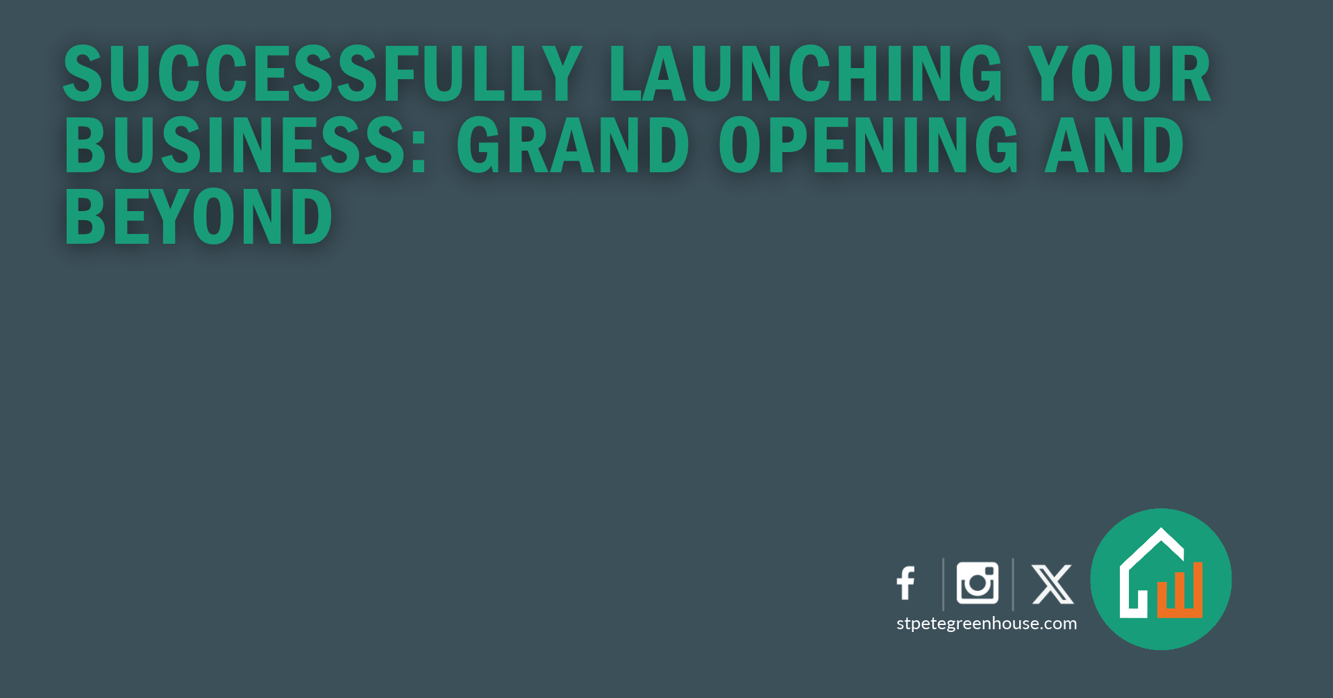 Successfully Launching Your Business: Grand Opening and Beyond-image